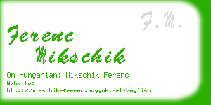 ferenc mikschik business card